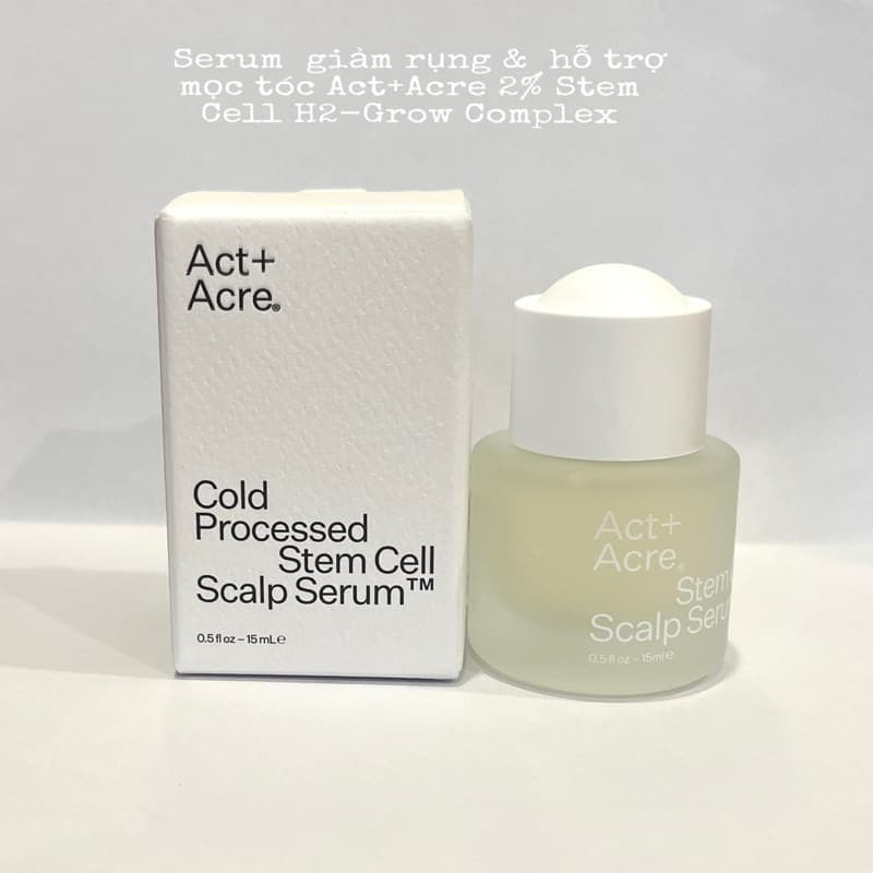 Tinh chất hỗ trợ mọc tóc Act+Acre 2% Stem Cell H2-Grow Complex Scalp Serum for Hair Growth 15ml