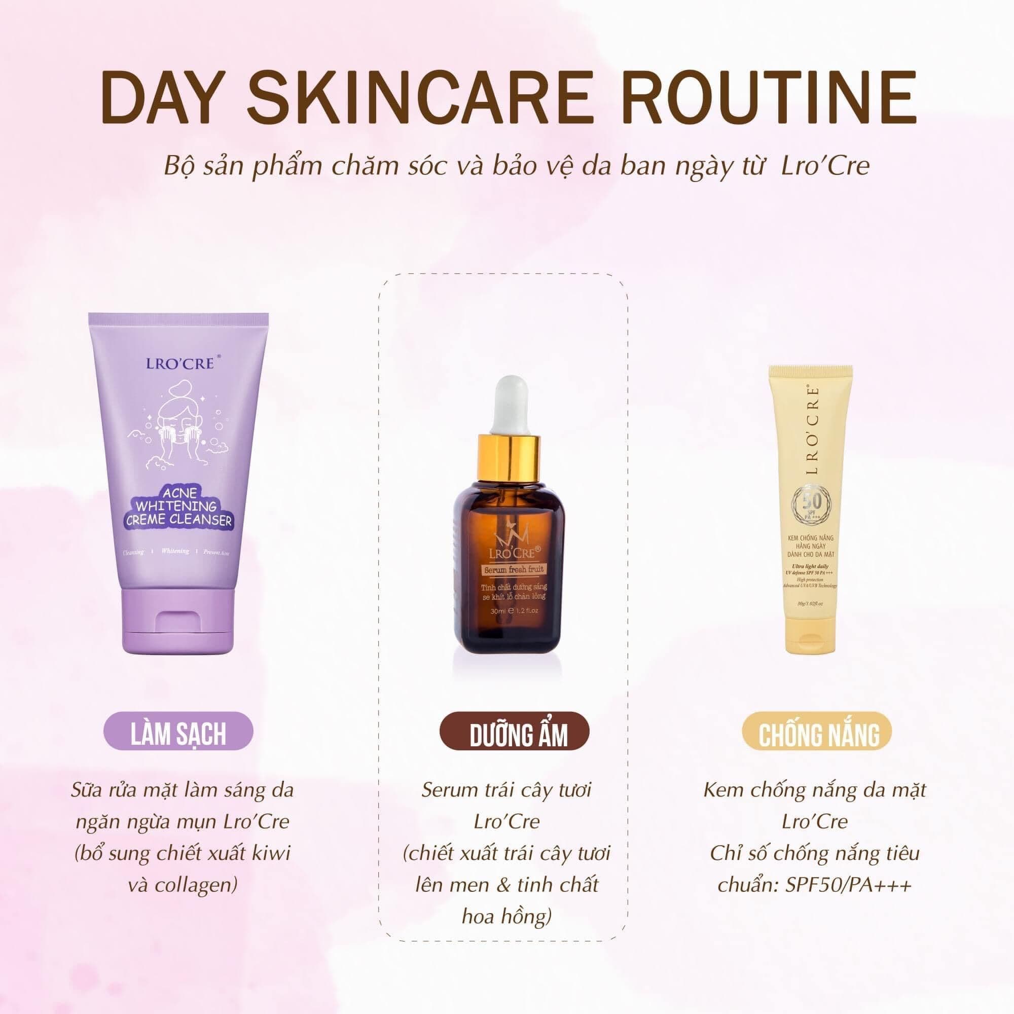 [HCM]COMBO SỮA RỬA MẶT LROCRE  SERUM LROCRE  KEM CHỐNG NẮNG LROCRE