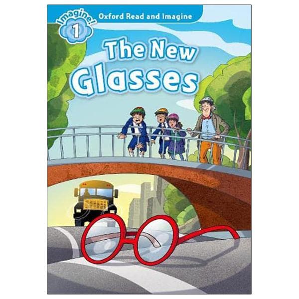 Oxford Read And Imagine Level 1 The New Glasses