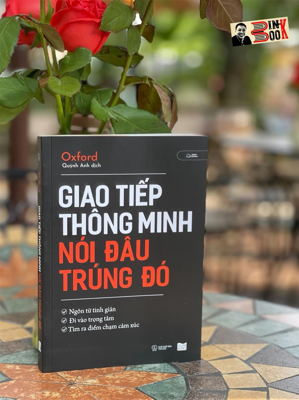 GIAO TIẾP THÔNG MINH NÓI ĐÂU TRÚNG ĐÓ  Oxford  Quỳnh Anh dịch  AZ VIETNAM  NXB Thế Giới Bìa mềm