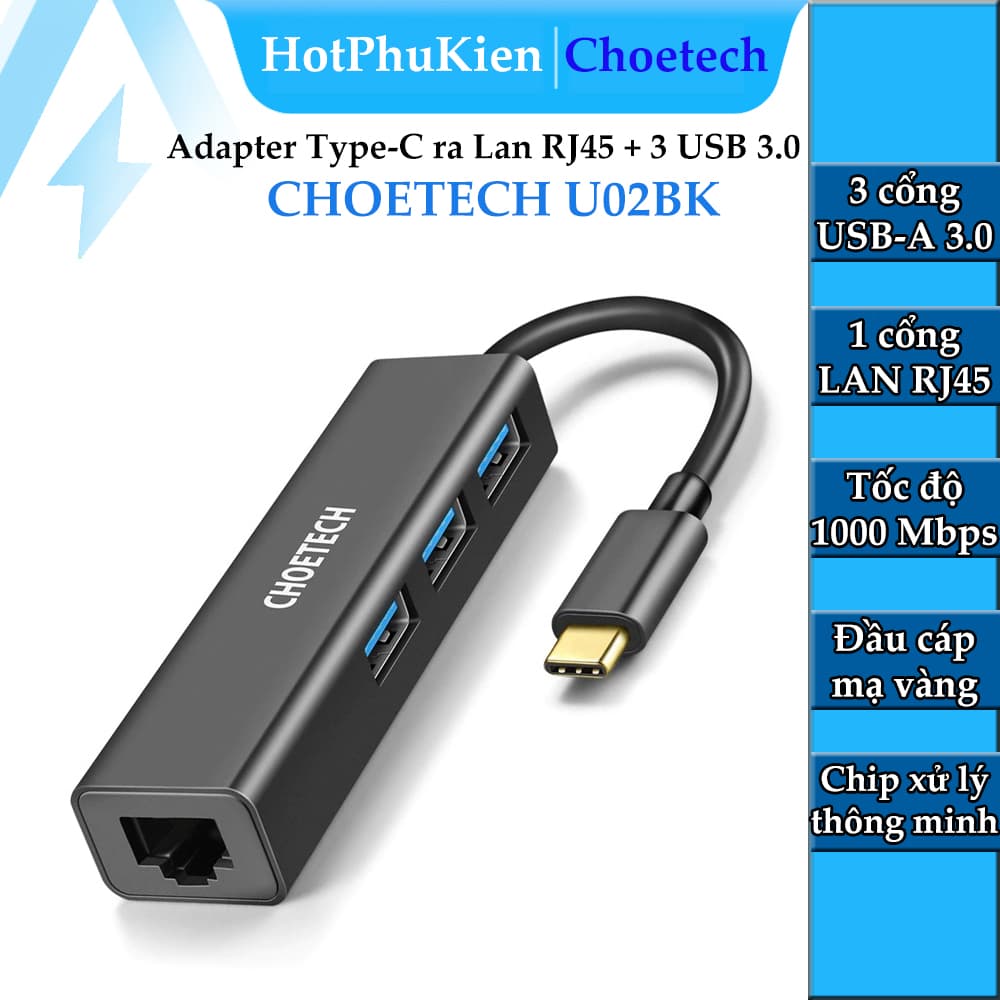 Hub Adapter 4 in 1 CHOETECH U02BK chuyển từ Type-C ra 3 cổng USB 3.0 & cổng LAN RJ45 dùng cho Macbook Laptop tốc độ cao, kết nối nhiều thiết bị, kết nối internet có dây - Hàng chính hãng