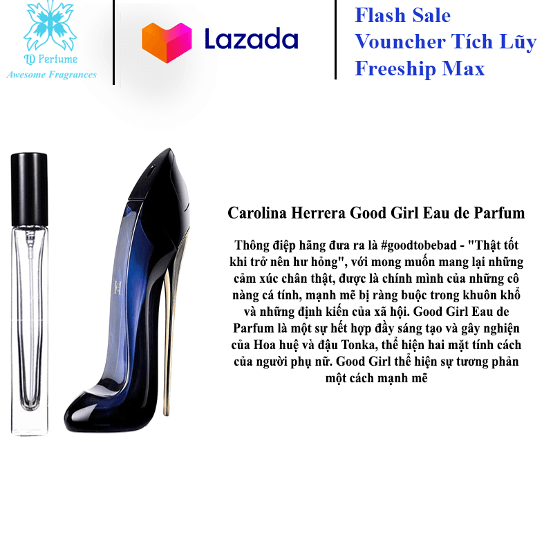 [HCM][ Mẫu thử 5-10ml ] Nước hoa nữ Carolina Herrera Good Girl eau de parfum 5.1fl.oz