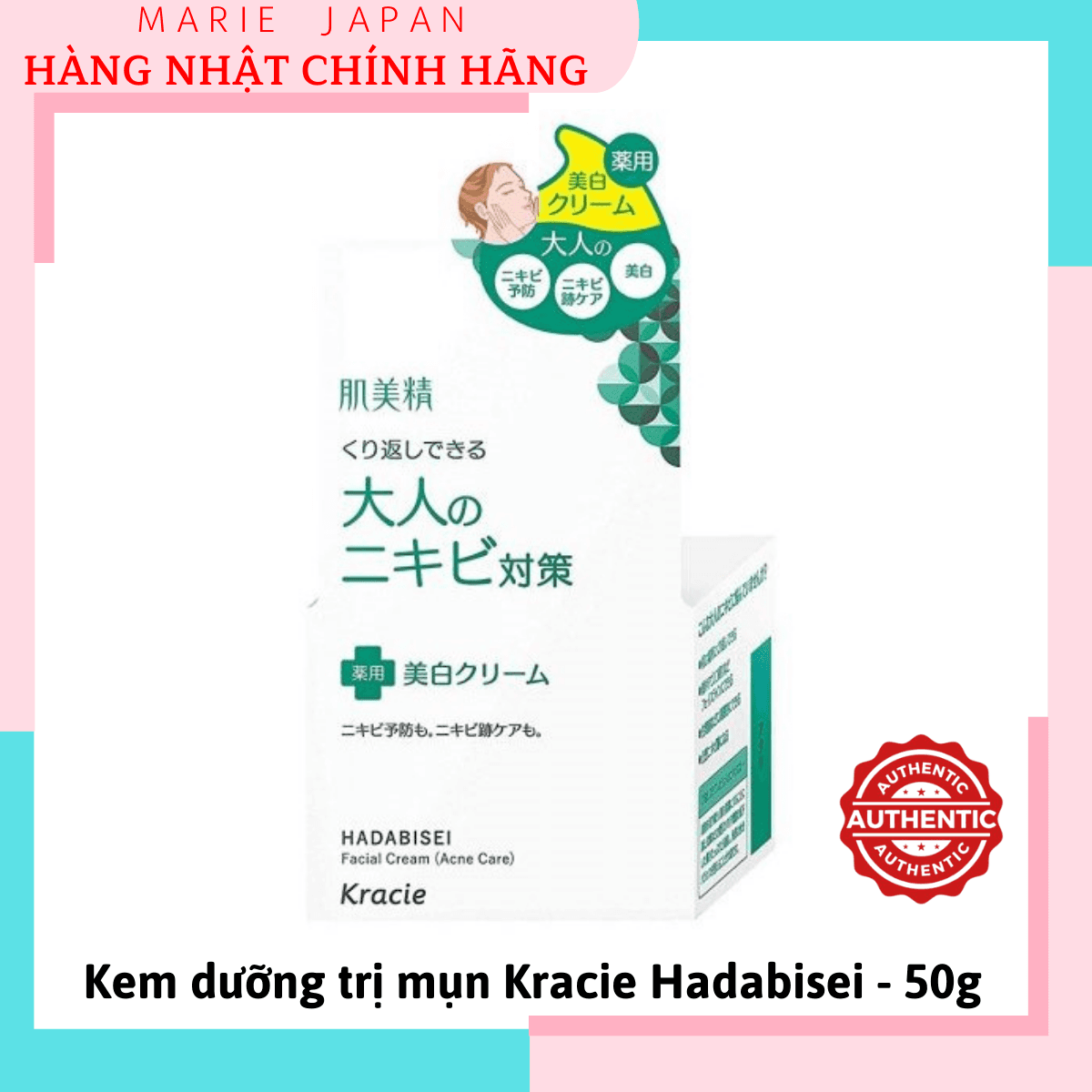 [HCM]Kem dưỡng ngăn ngừa mụn và dưỡng trắng Kracie Hadabisei Acne 50g