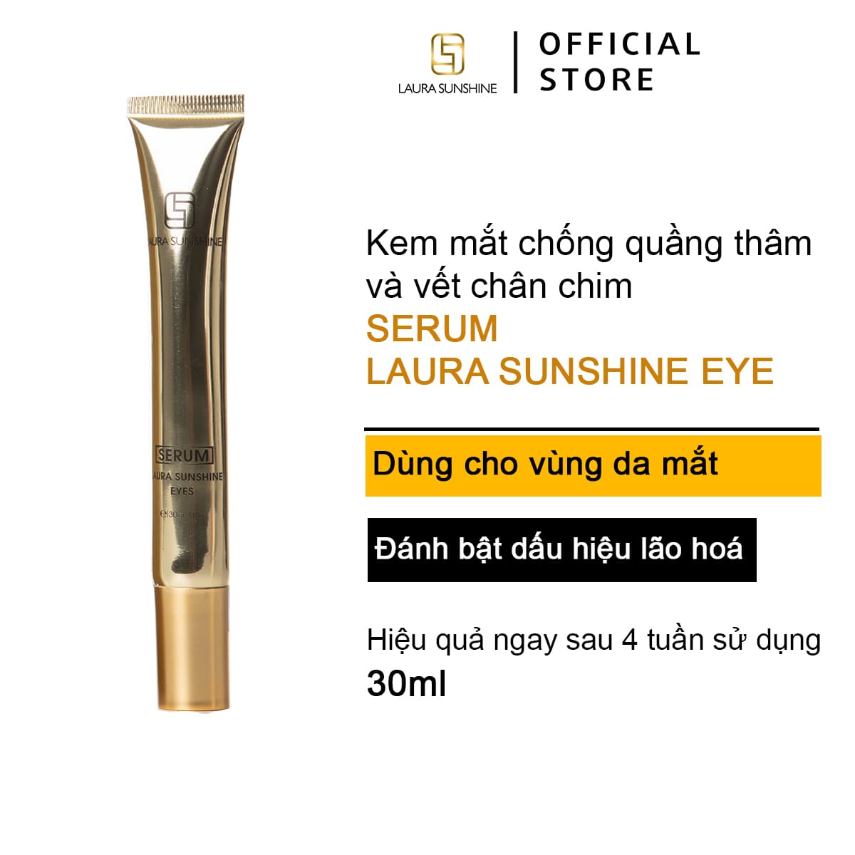 Serum Laura Sunshine Eyes Nhật Kim Anh - Chống quầng thâm mắt và vết chân chim 30g