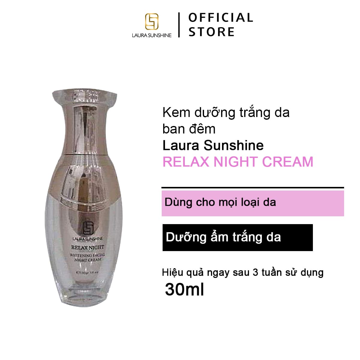 [HCM]Kem dưỡng trắng da ban đêm Laura Sunshine Relax Night Cream Nhật Kim Anh - Dưỡng ẩm ngăn ngừa lão hóa 30g