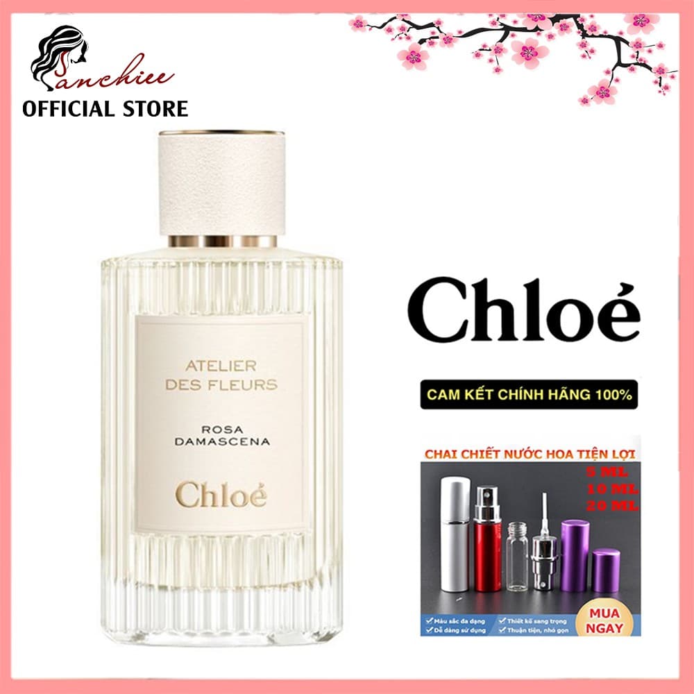 Nước hoa mini [𝘊𝘩𝘪́𝘯𝘩 𝘏𝘢̃𝘯𝘨] nước hoa  CHLOE ROSA DAMASCENA 5/10/20ML