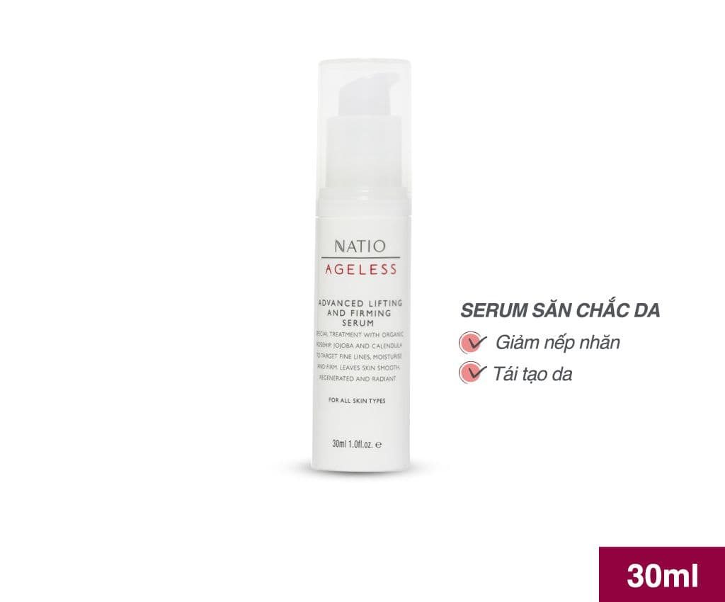 Serum dưỡng và làm săn chắc da Natio Ageless Advanced Lifting and Firming Serum 30ml