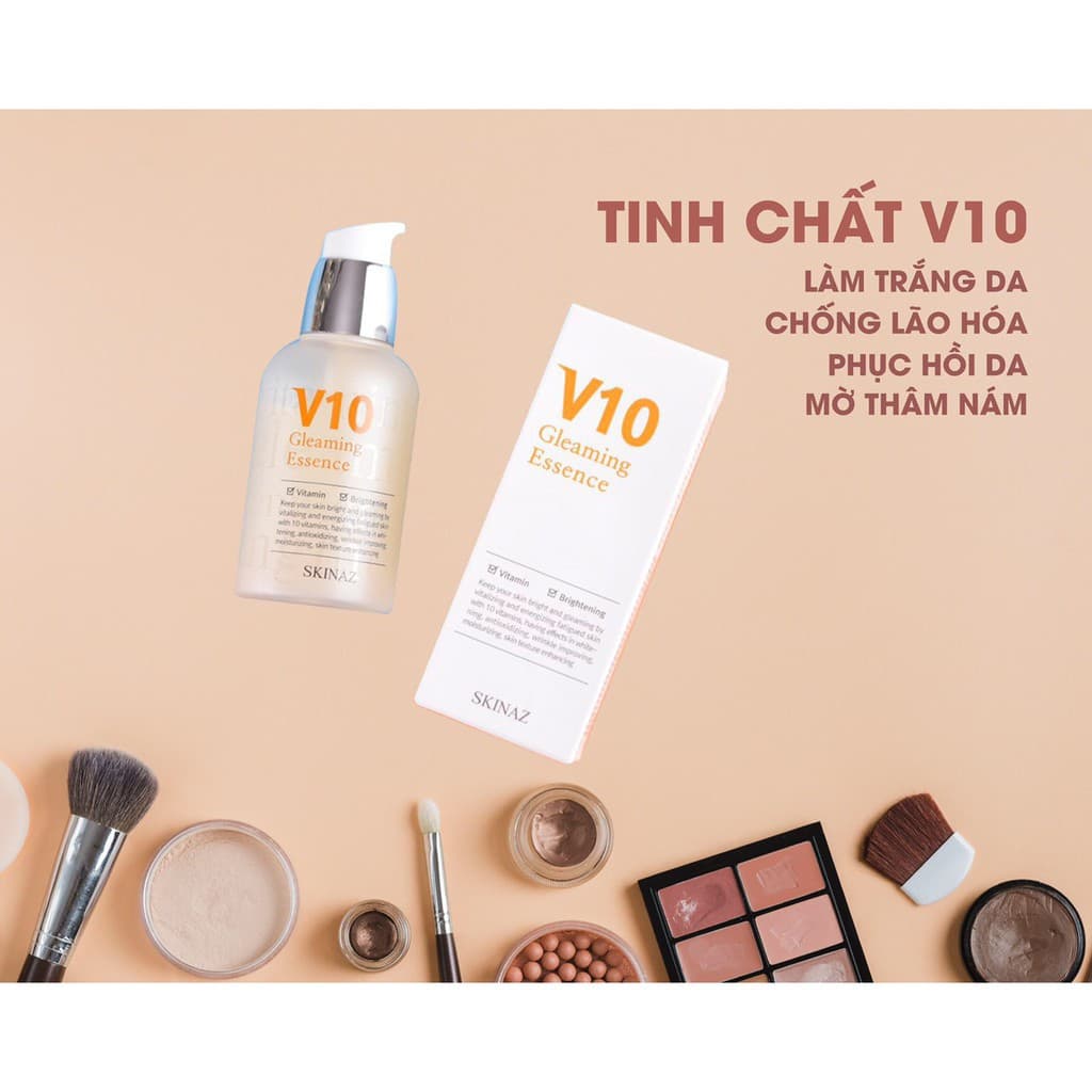 {CHÍNH HÃNG} Tinh Chất V10 Gleaming Essence Skinaz 50ml