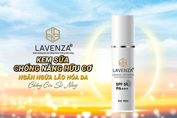 [HCM]KEM SỮA CHỐNG NẮNG HỮU CƠ NGĂN NGỪA LÃO HÓA DA - LAVENZA (30ml)