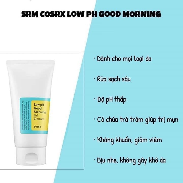 [TUÝP XANH] Sữa Rửa Mặt Dạng Gel Chiết Xuất Từ Dầu Cây Trà Cosrx Low PH Good Morning Gel Cleanser 150 ml