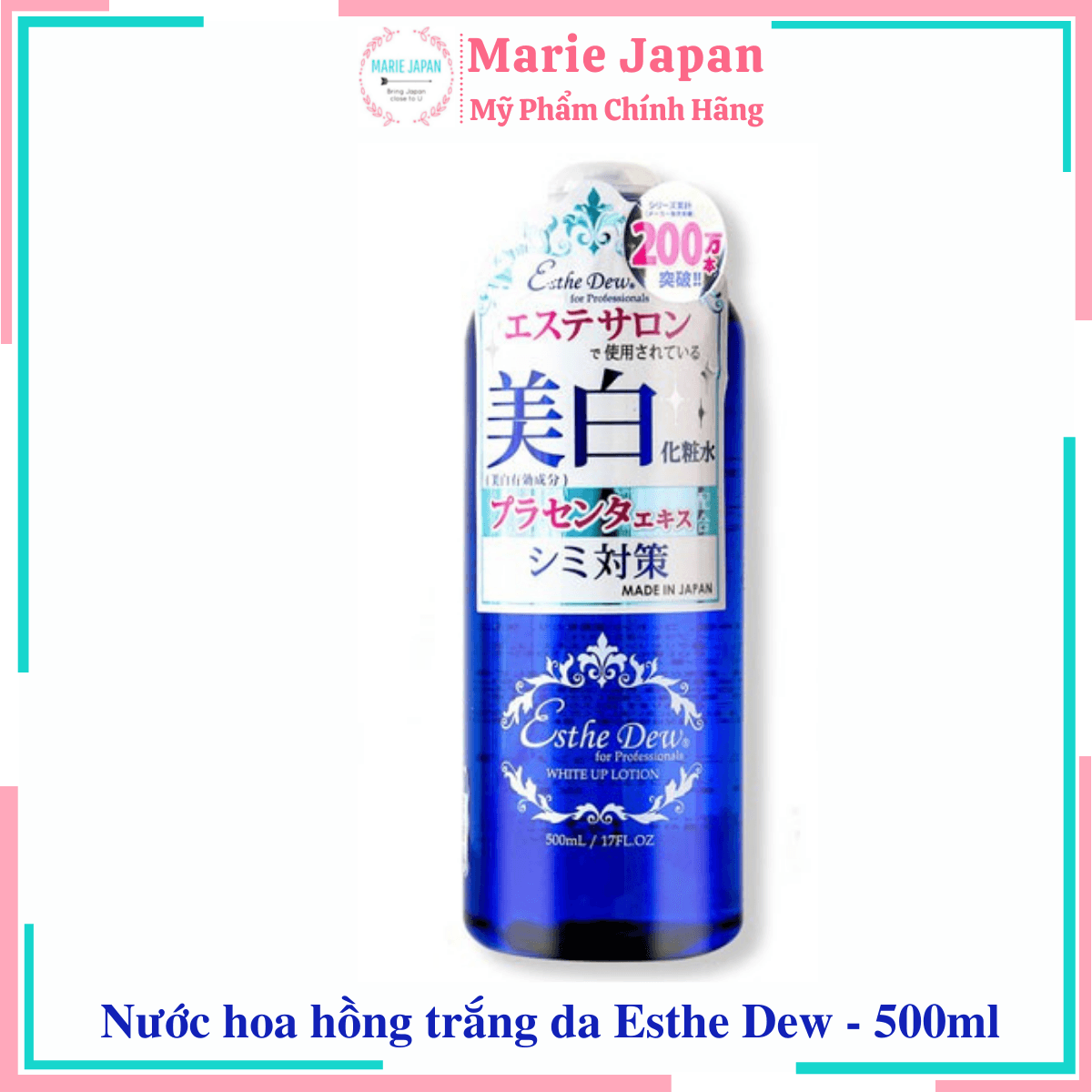 [HCM]Nước hoa hồng trắng da Esthe Dew White up Lotion 500ml Nhật Bản