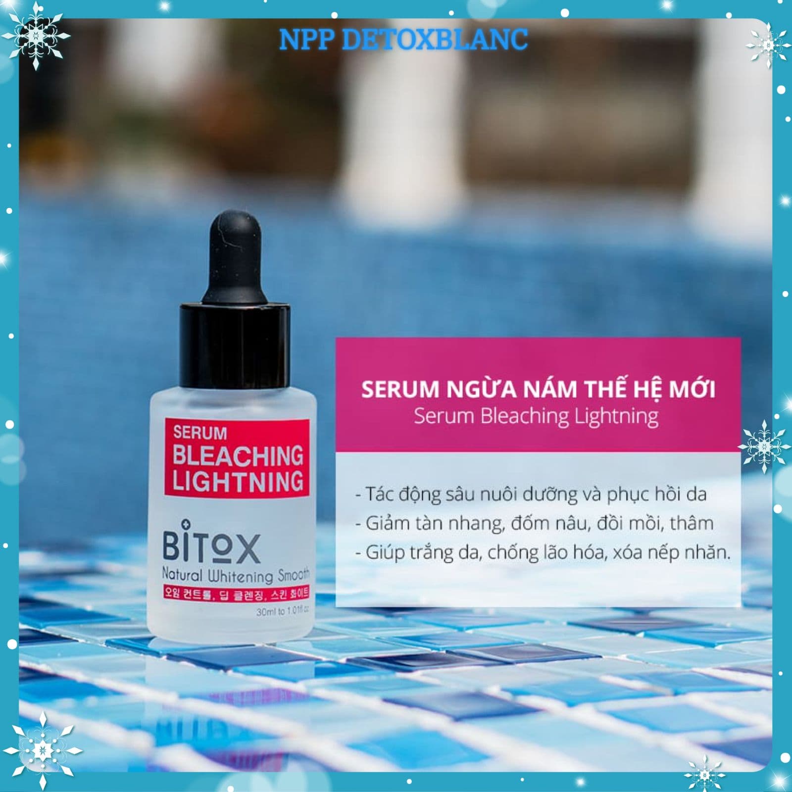 Serum trị nám tàn nhang Bitox loại 10ml và 30ml
