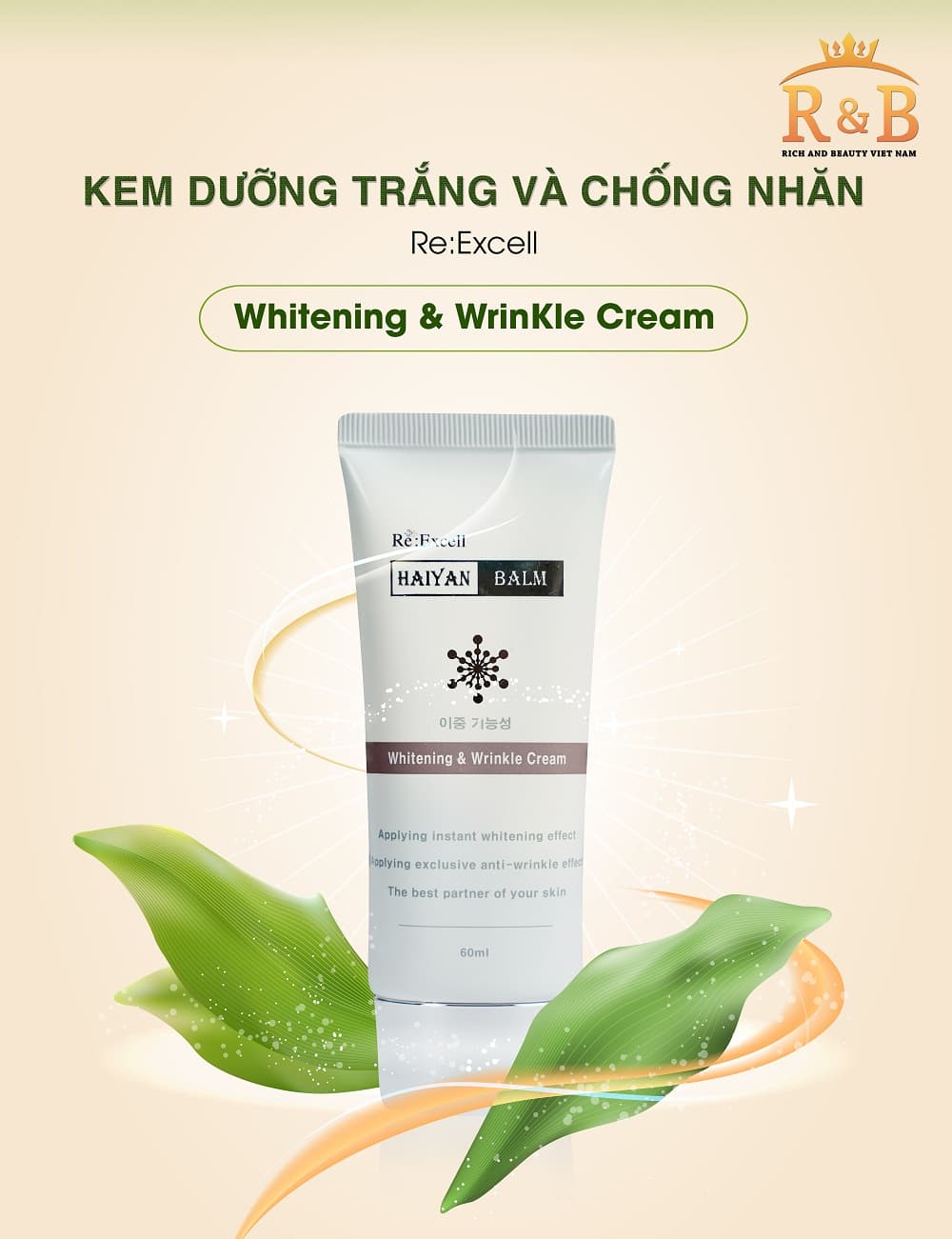KEM DƯỠNG TRẮNG – WHITENING & WRINKLE CREAM